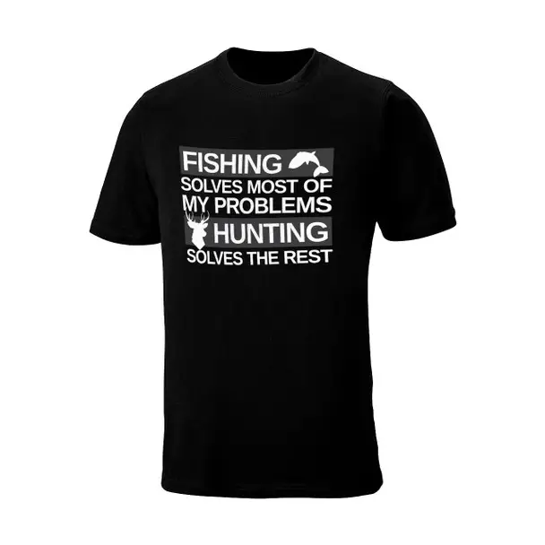 WEBY Unisex "Fishing Solves Most of My Problems - Hunting Solves Them All" Black Hunting T-Shirt (S-HSTA) Hot Picks